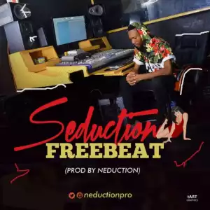 Free Beat: Neduction - Seduction (Prod By Neduction)
